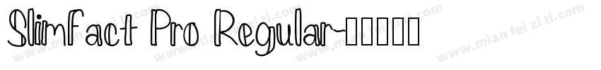 Slimfact Pro Regular字体转换
